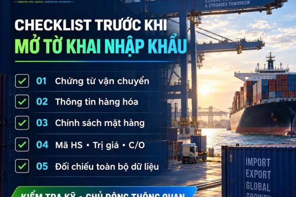 CHECKLIST TRƯỚC KHI MỞ TỜ KHAI NHẬP KHẨU